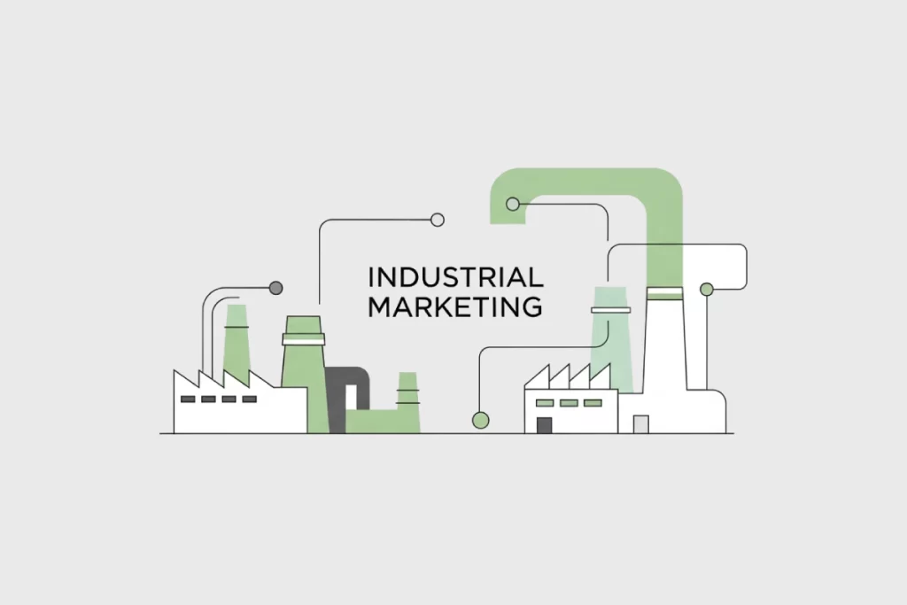 بازاریابی صنعتی: راهنمای جامع برای دنیای کسب‌وکار به کسب‌وکار (B2B)