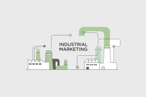 بازاریابی صنعتی: راهنمای جامع برای دنیای کسب‌وکار به کسب‌وکار (B2B)