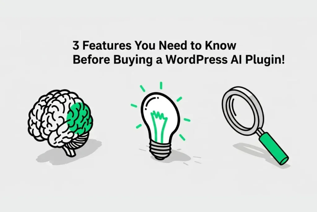 3 ویژگی حیاتی که قبل از خرید افزونه هوش مصنوعی وردپرس باید بدانید!